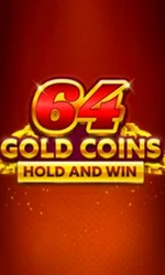 64 Gold Coins Hold and Win